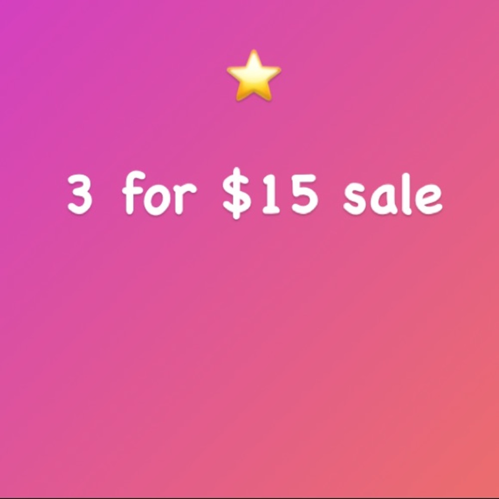 ⭐️ 3 for $15